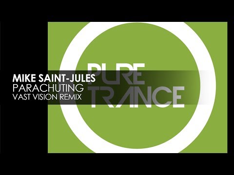 Mike Saint-Jules - Parachuting (Vast Vision Remix)