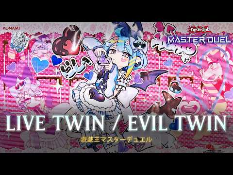 Evil Twin / Live Twin - Live☆Twin Lil-la Sweet/Stars Smile Behind Their Mask [Yu-Gi-Oh! Master Duel]