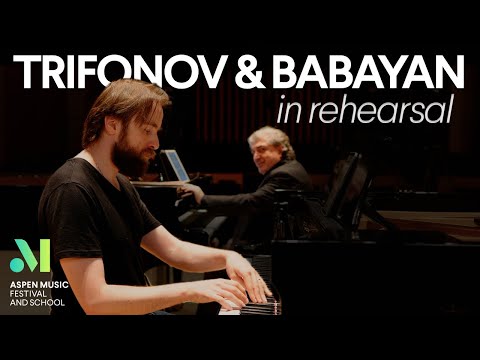 Inside a rehearsal with Daniil Trifonov and Sergei Babayan