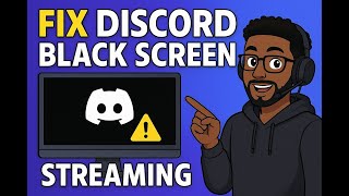 How To Fix Black Screen While Streaming On Discord.