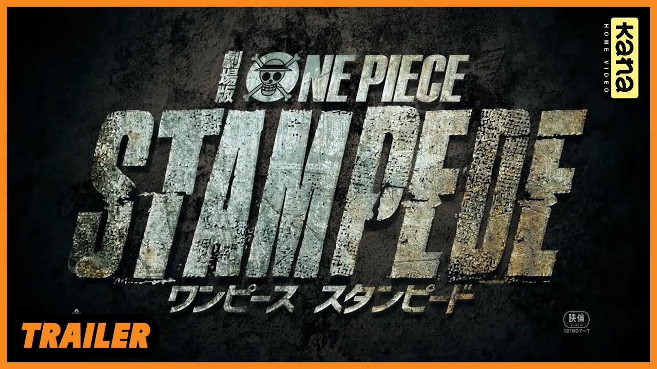 ONE PIECE STAMPEDE - Bande Annonce [VOST]