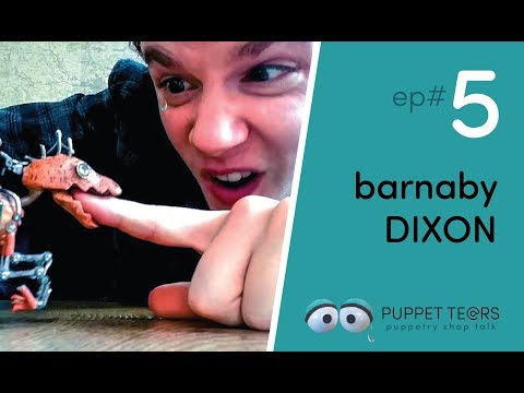 Puppet Tears, ep.005 — Barnaby Dixon, YouTube super-star talks puppet building, Netflix, + JJ Abrams