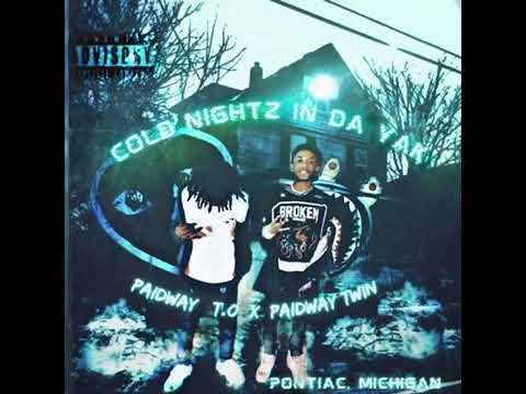 PaidWay Twin & PaidWay T.O  -Cold Nights (Intro)