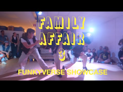 Family Affair 3 - Funkyverse - Locking & W*acking Showcase