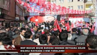 MHP MUCUR KAVGA