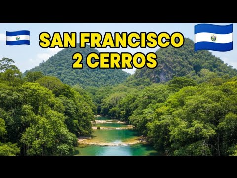 El Salvador Por Dentro🇸🇻San Francisco 2 Cerros,El Paisnal🇸🇻
