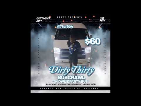 DJ PLUG, SCOOBY & REGULAA - DIRTY THIRTY BUS CRAWL PROMO (DEC 30TH 2023)