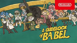 Nintendo A Guidebook of Babel - Announcement Trailer - Nintendo Switch anuncio