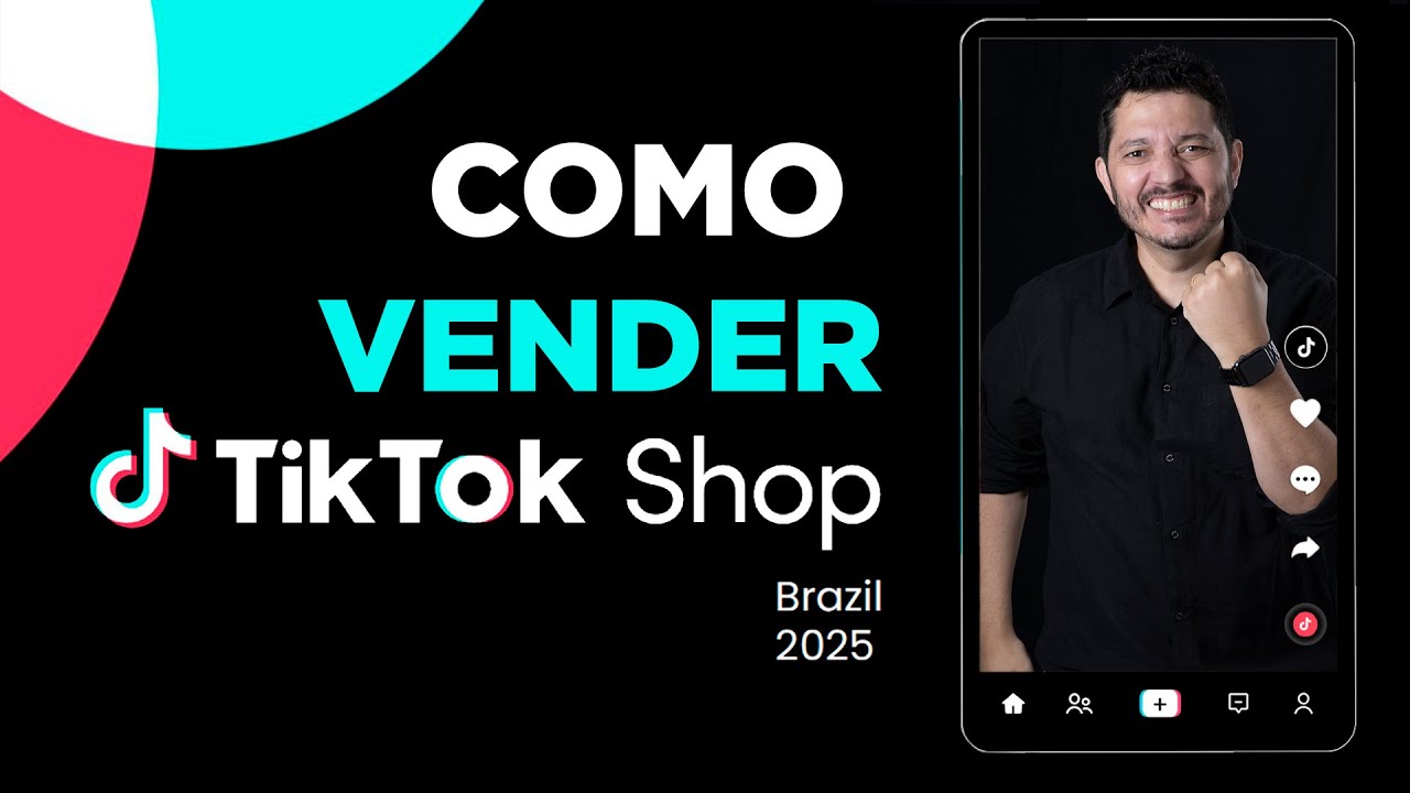 How to Sell on TikTok Shop Brazil 2025
