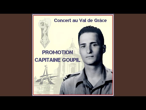 Chant de la Promotion Capitaine Goupil (a cappella)
