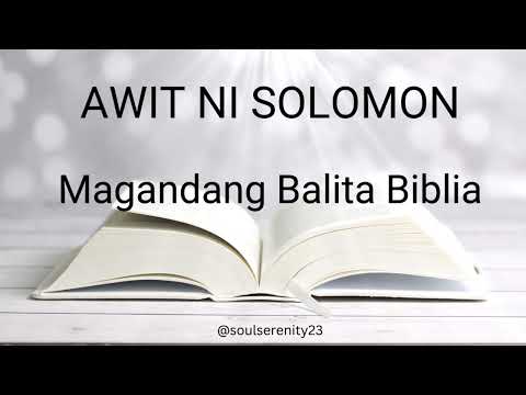 Aklat ng Awit ni Solomon Magandang Balita Biblia MBBTAG Soul Serenity  #audiobible #bibletranslation