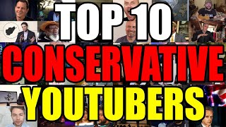 TOP 10 CONSERVATIVE YOUTUBERS