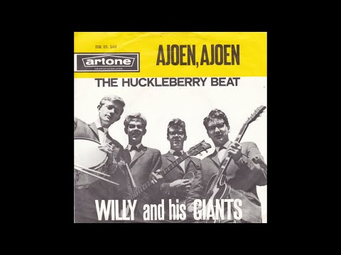 Willy and his Giants - Ajoen Ajoen (Nederbeat) | (Den Haag) 1963