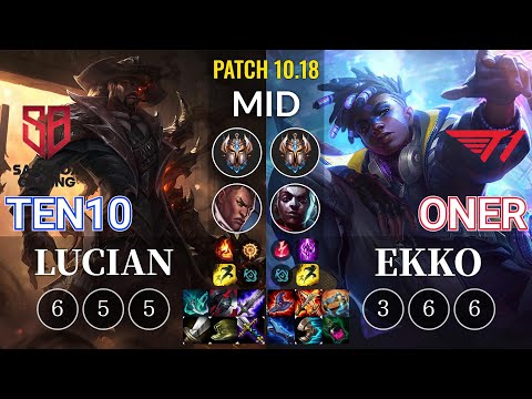 SB Ten10 Lucian vs T1 Oner Ekko Mid - KR Patch 10.18