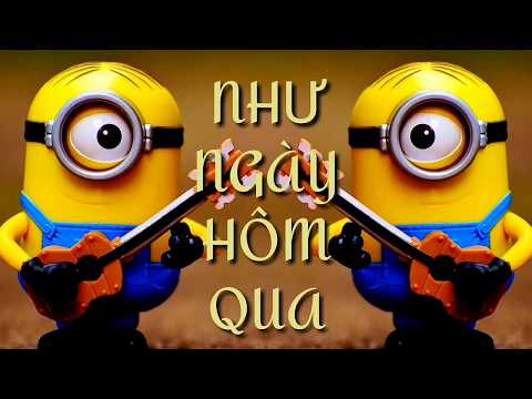 NHƯ NGÀY HÔM QUA-SƠN TÙNG MTP ( #NGHQ )BEET MINION COEVR