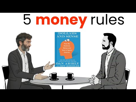 Behavioral Psychologist – 5 MONEY Rules to Save & Invest Smarter [Dollars and Sense]
