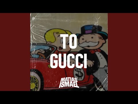 To Gucci (Latin Tech)