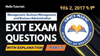 Management, Business Management, and Business Administration Exit Exam Q&A Part 5: Sene 2, 2017