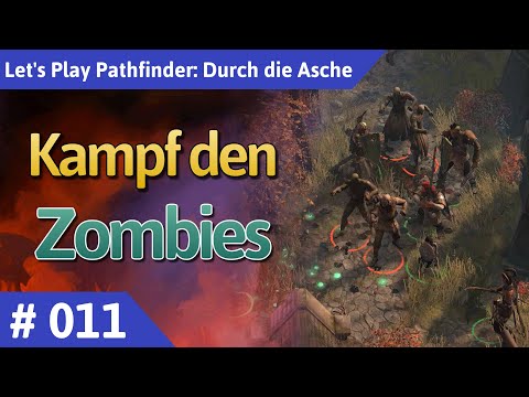 Pathfinder: Durch die Asche deutsch Teil 11 - Kampf den Zombies Let's Play