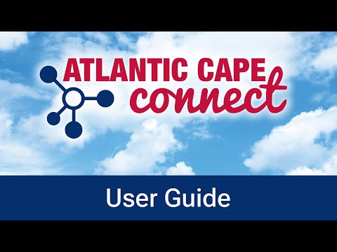 Your Guide to Using Atlantic Cape Connect!