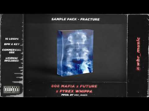 [FREE] SAMPLE PACK - FRACTURE - 808 MAFIA x FUTURE x PYREX WHIPPA