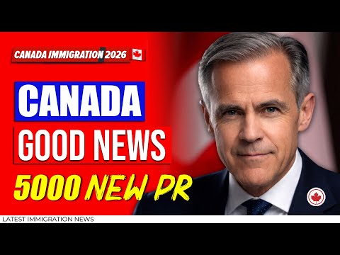 Good News! Canada Immigration New Plan: 5000 New PR Seats | Express Entry 2026