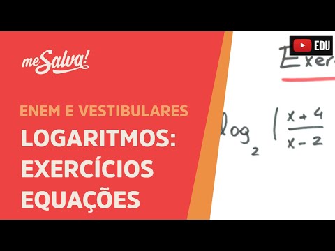 Exercícios de equações logaritimicas 1 - Logaritmos | ENEM e Vestibulares | Me Salva!