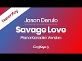 Savage Love - Jason Derulo - Piano Karaoke Instrumental - Lower Key