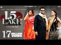 1 5 Lakh Official Video Vicky Dhaliwal Gurlez Akhtar MixSingh Punjabi Song Jass Records