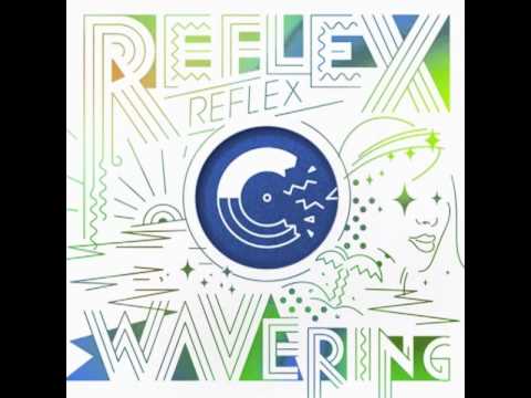 REFLEX - Wavering (Bitchee Bitchee Ya Ya Ya Remix)