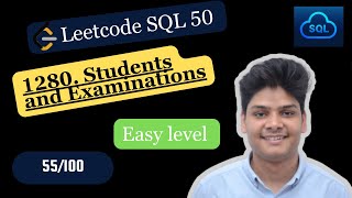 YouTube video '1280  Students and Examinations |55/100 Days Of SQL Challenge | Leetcode'