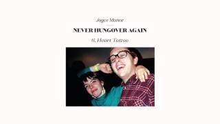 Joyce Manor - &quot;Heart Tattoo&quot; (Full Album Stream)