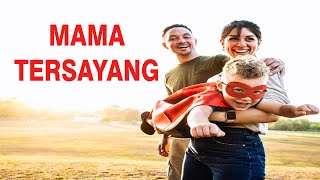 Download lagu Mama Tersayang (wajib di dengar setiap orang) mp3 Download lagu Mama Tersayang (wajib di dengar setiap orang) mp3