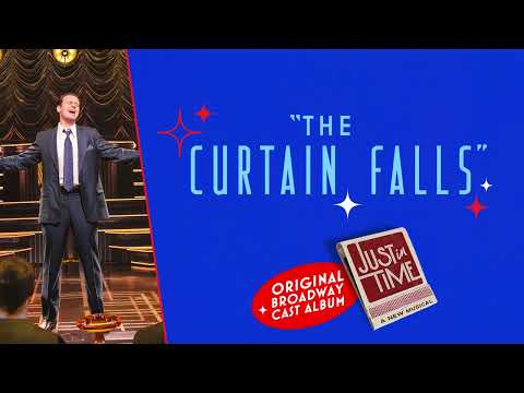 "The Curtain Falls" with Jonathan Groff | JUST IN TIME on Broadway