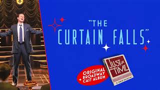 "The Curtain Falls" with Jonathan Groff | JUST IN TIME on Broadway