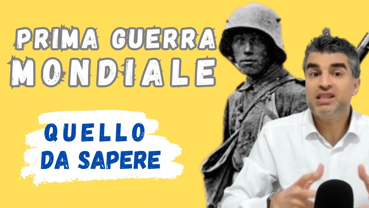 Prima Guerra Mondiale RIASSUNTO (Breve e semplice)