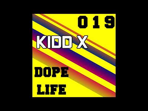 KIDD X  DopeLif3 #019 [Prod.delolmo]