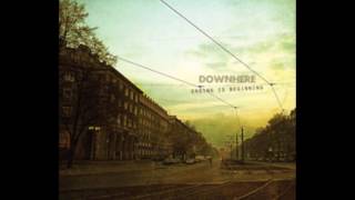 Here I Am - Downhere