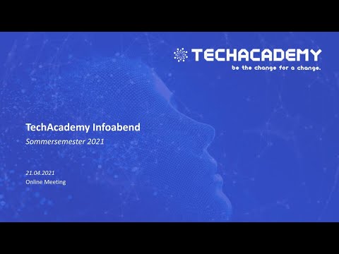 Infoabend TechAcademy e.V. | Sommersemester 2021 | Goethe-Universität