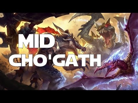 League of Legends - Cho'Gath Mid