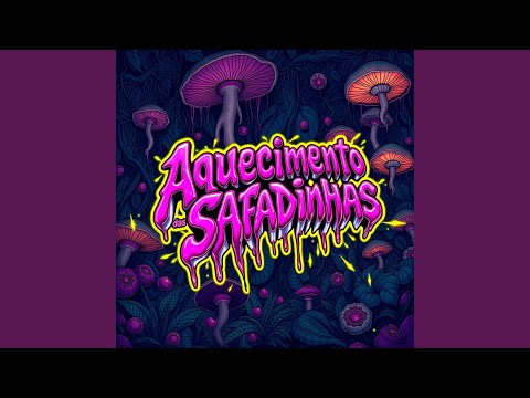 Aquecimento das Safadinhas