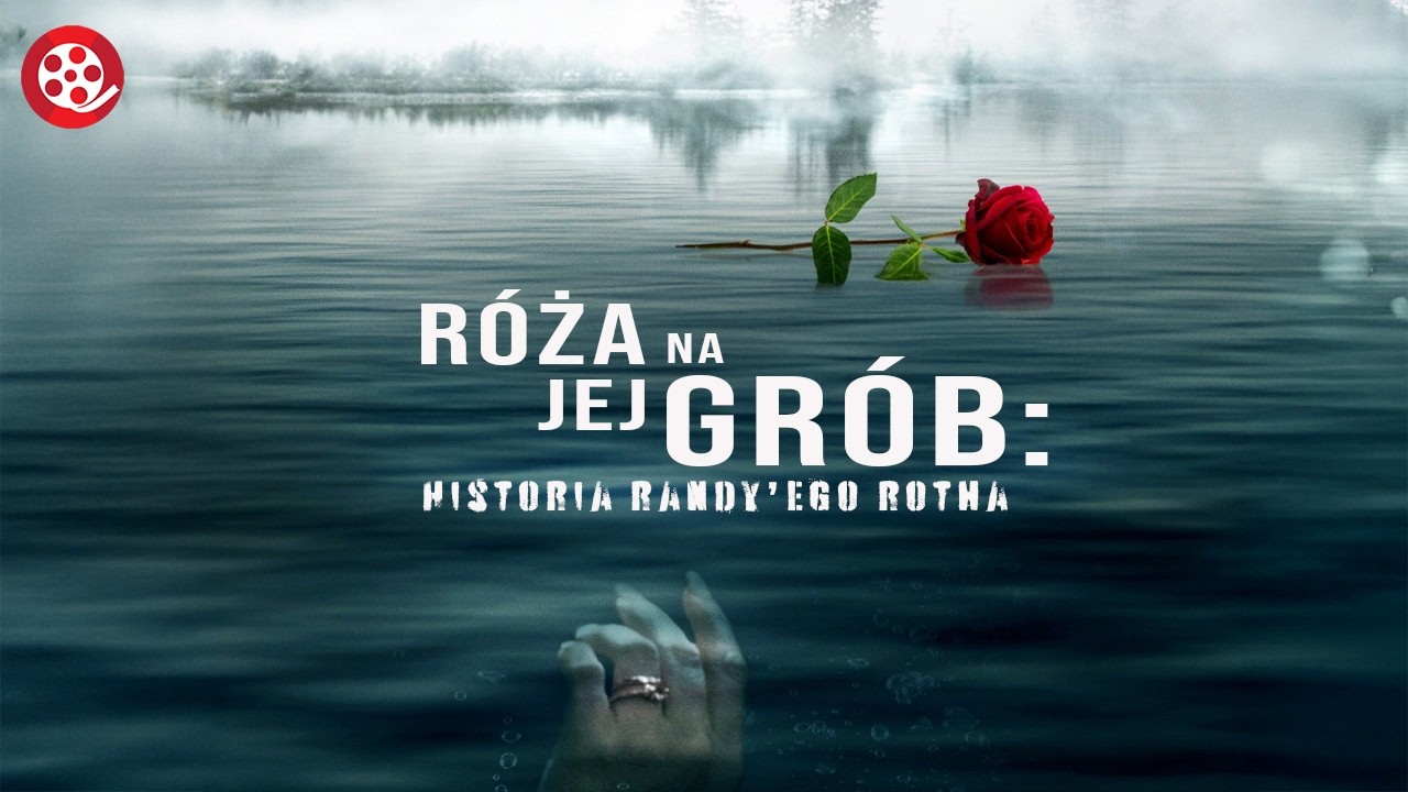 Różę na jej grób. Historia Randy'ego Rotha