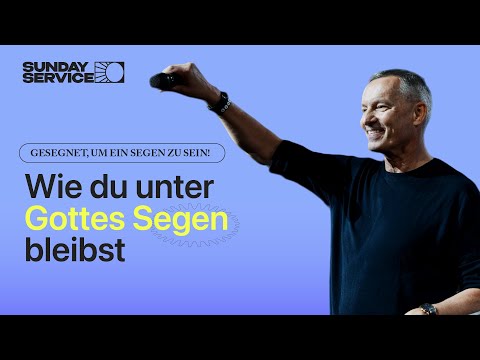 Gesegnet, um ein Segen zu sein | Peter Wenz | Gospel Forum