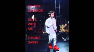 JOHNNY ORLANDO DUET WITH ME (FOUND MY GIRL - AUDIO)