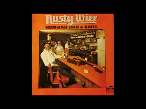 Rusty Wier -  Lover Of The Other Side Of The Hill