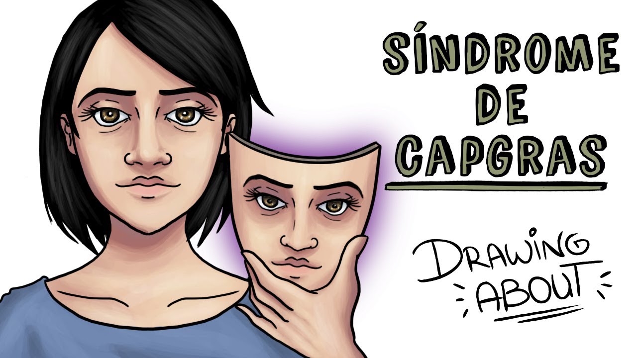 CAPGRAS SYNDROME | Draw My Life