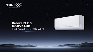TCL BreezeIN 2.0 TAC-24CHSD/UG11V3AHB Heat Pump Inverter R32 WI-FI - відео 1