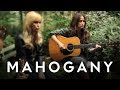 The Pierces - We Are Stars | Mahogany Session