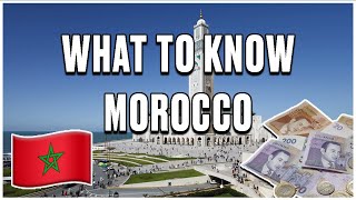 MOROCCO: What Future Tourists Should Know
