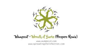 Wumpscut - Wreath of Barbs [Prospero Remix]